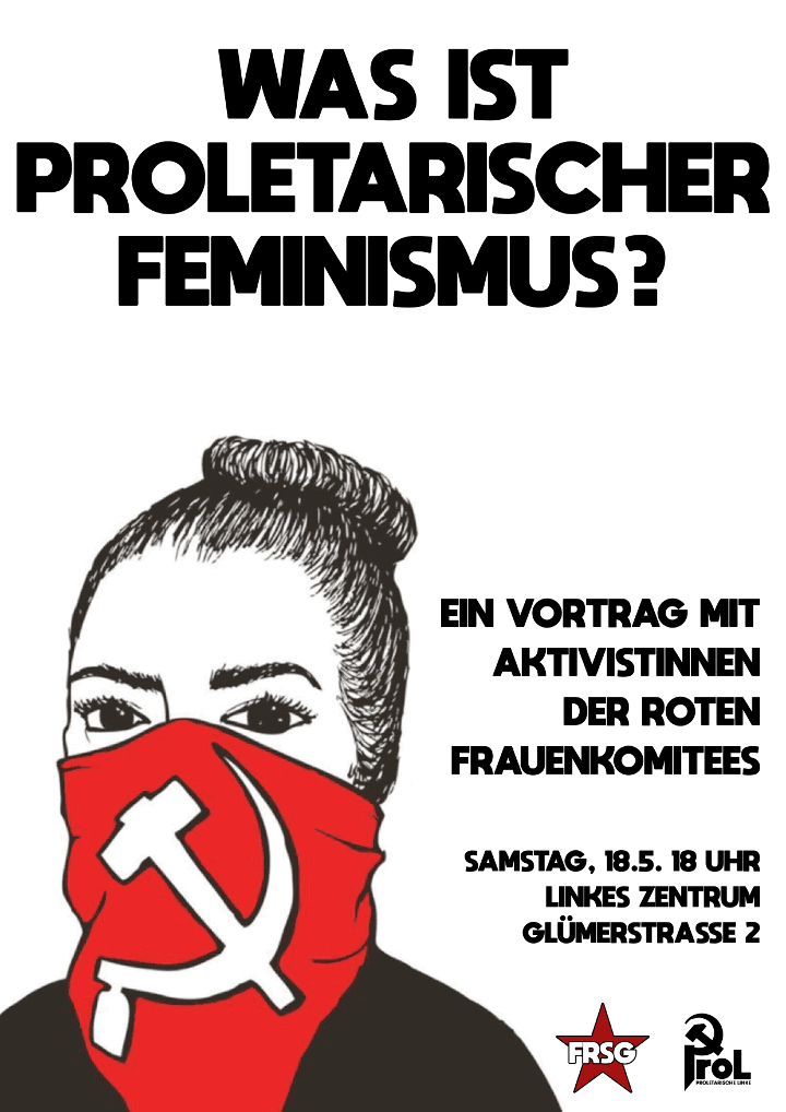Veranstaltung in Freiburg: Was ist Proletarischer Feminismus?
