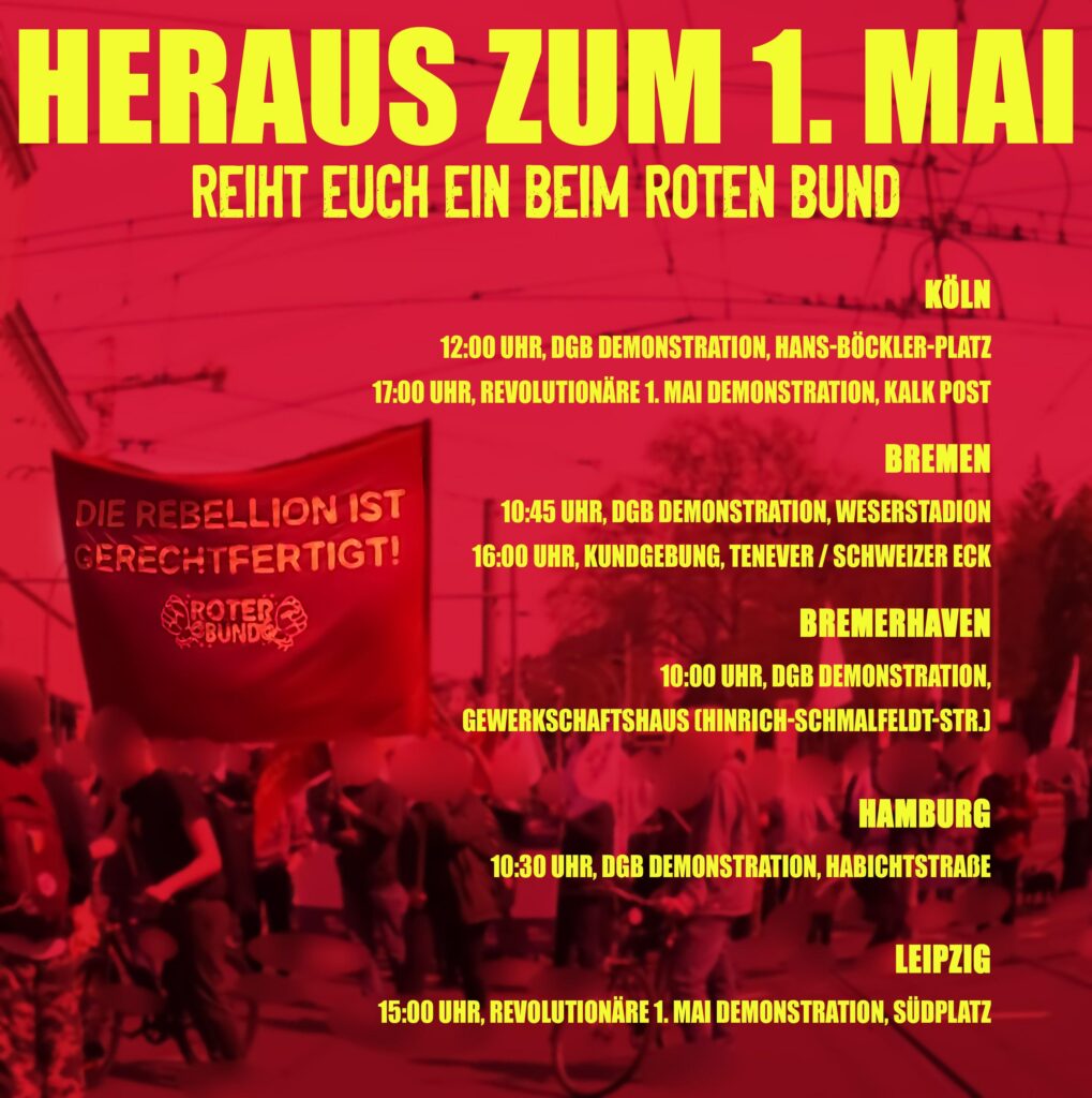 Heraus zum 1.Mai – Reiht euch ein beim Roten Bund