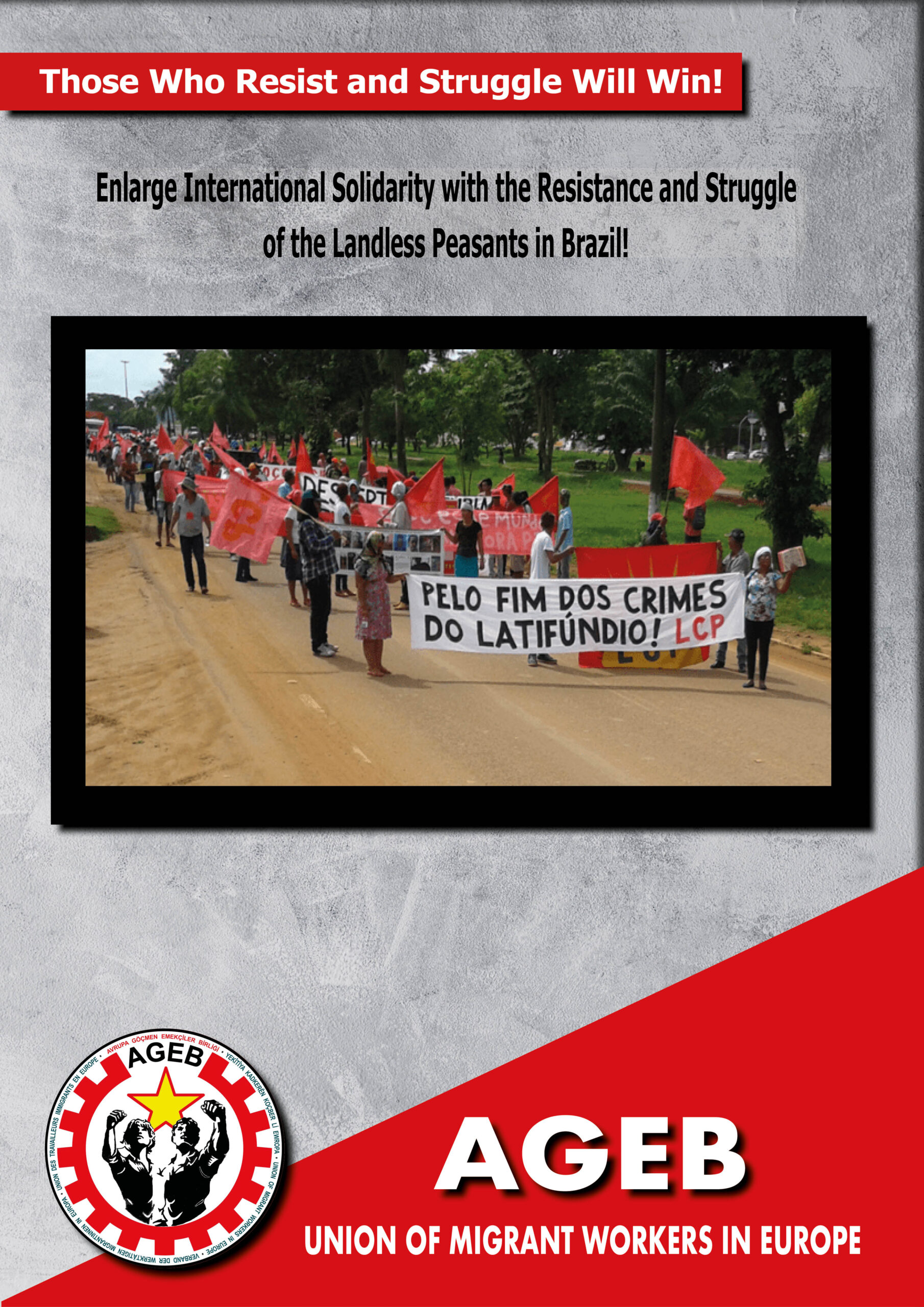 AGEB: Enlarge International Solidarity with the Resistance and Struggle of the Landless Peasants in Brazil!