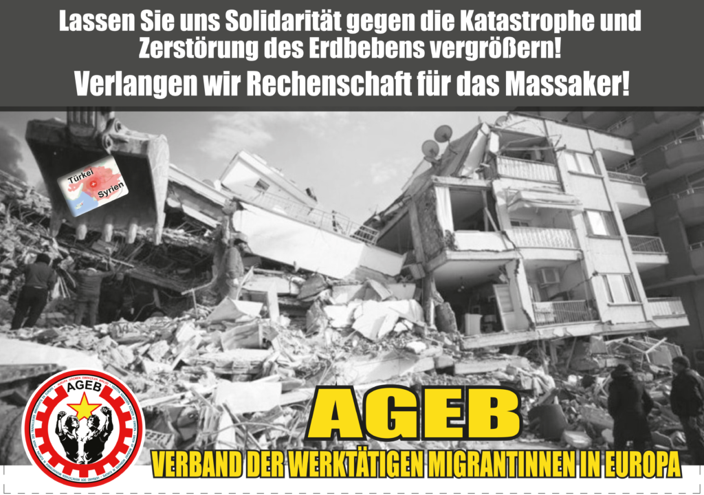 AGEB: Lassen Sie uns Solidarität gegen die Katastrophe und Zerstörung des Erdbebens vergrößern! Verlangen wir Rechenschaft für das Massaker!