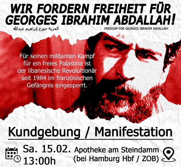 Hamburg: Wir fordern Freiheit für Georges Ibrahim Abdallah!