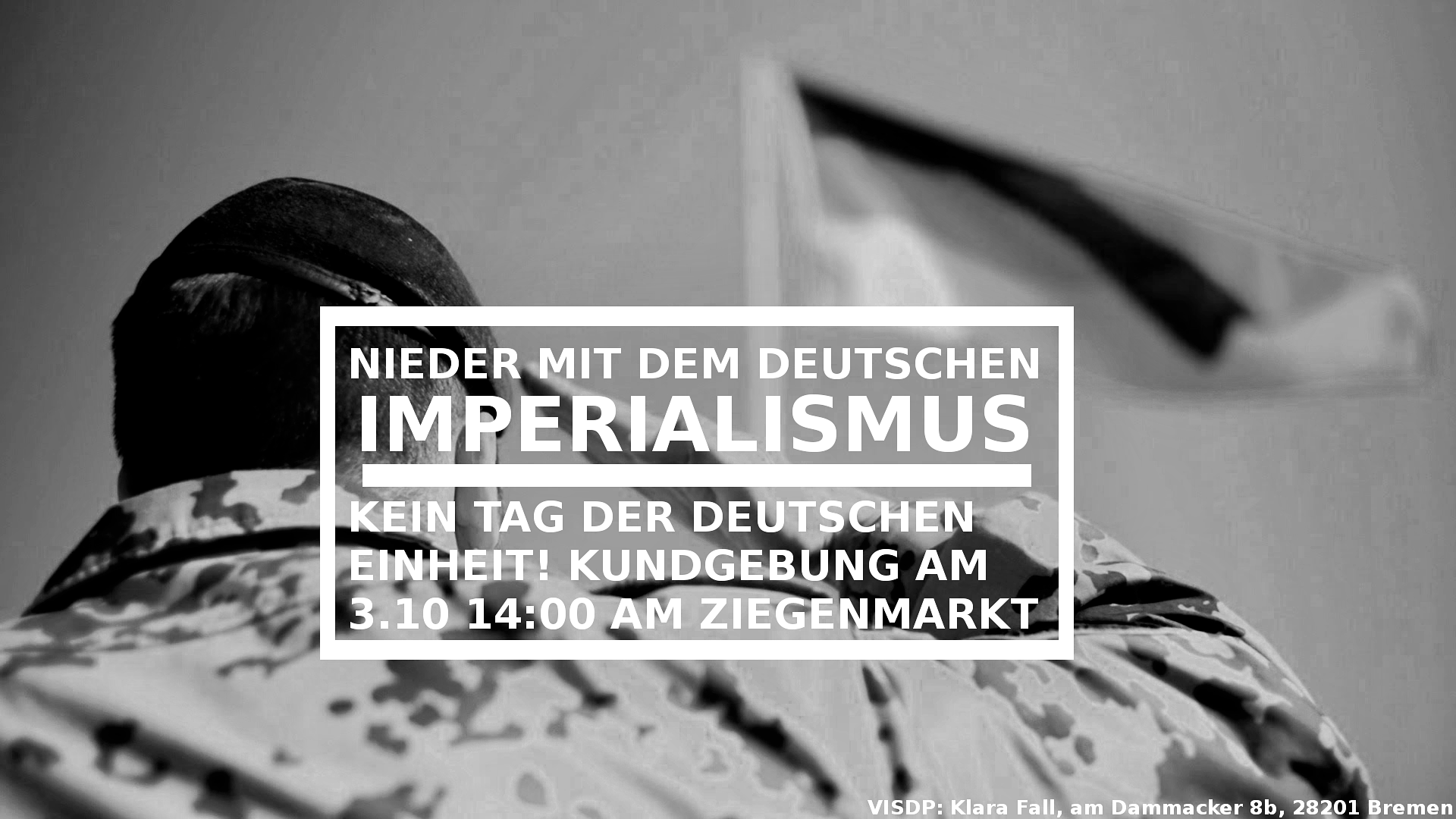 Bremen: Kundgebung “Nieder mit dem deutschen Imperialismus” am 3. Oktober