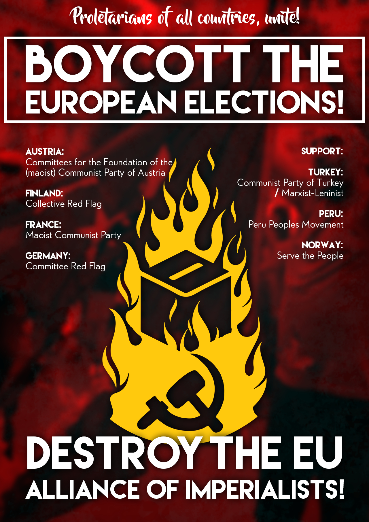 Destroy the EU: Elections no, Revolution yes!