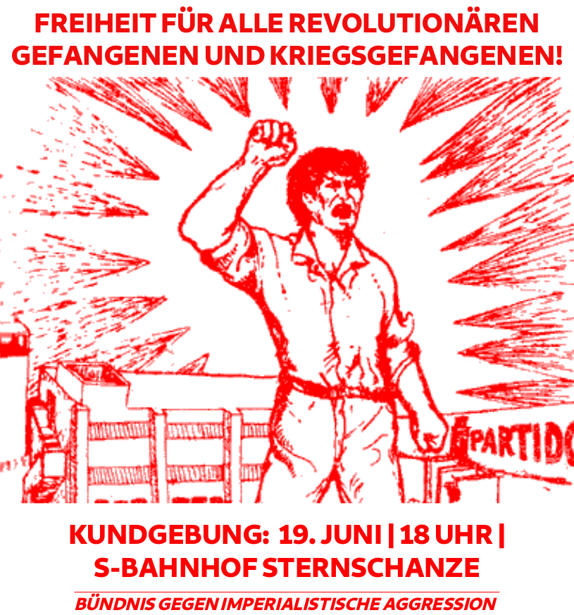 Hamburg: Freiheit für alle revolutionären Gefangenen und Kriegsgefangenen!