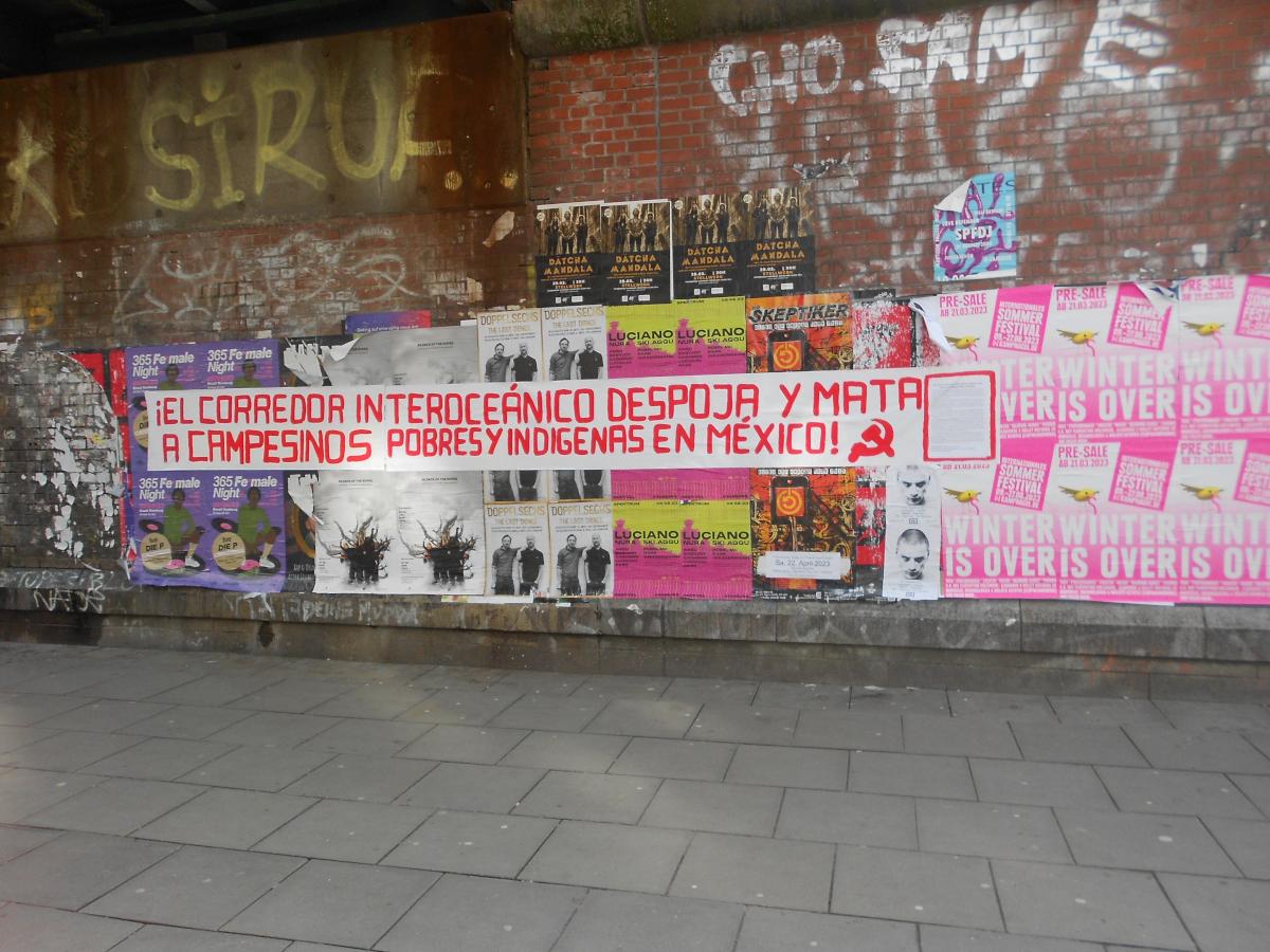 Hamburg: Dazibaos in support of the struggle against the Interoceanic Corridor in Mexico