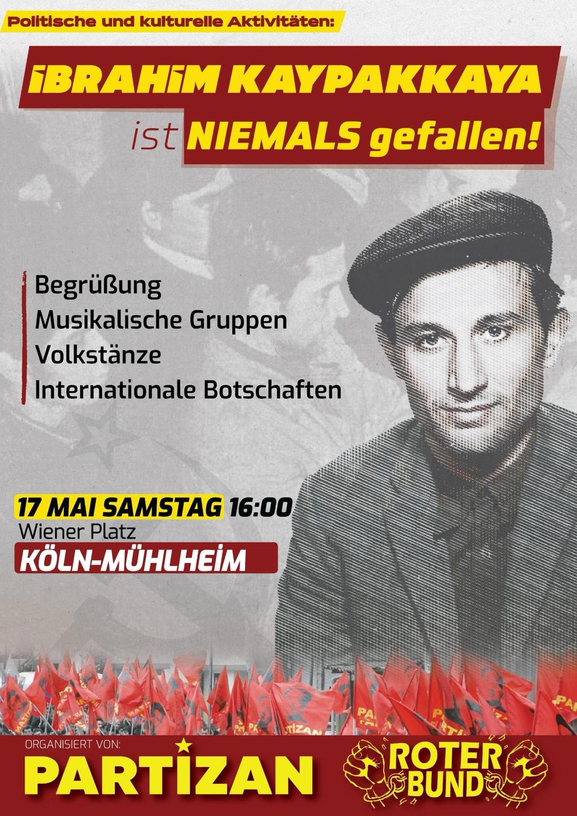 Mobilisierung: Ibrahim Kaypakkaya ist niemals gefallen!