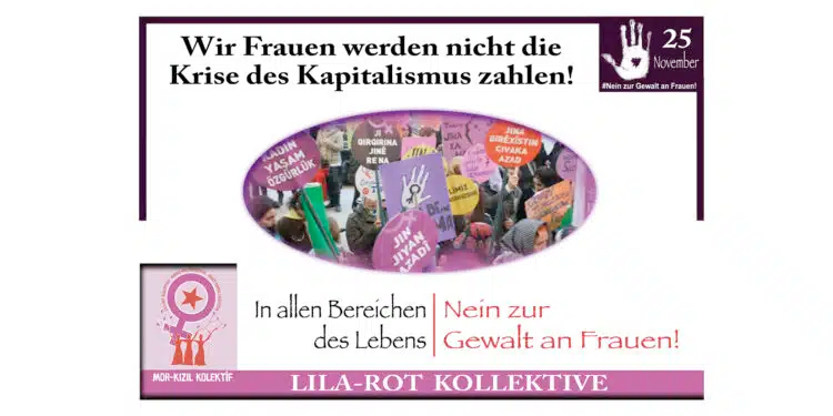 LILA-ROT KOLLEKTIVE: Wir Frauen werden nicht die Krise des Kapitalismus zahlen!