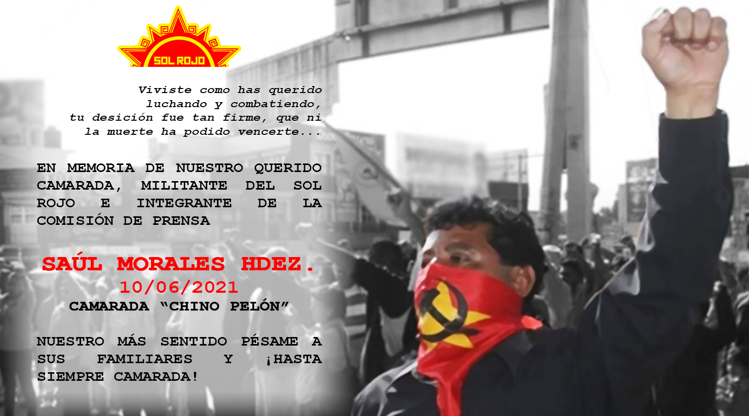 In Gedenken an Genosse Saúl Morales Hernández