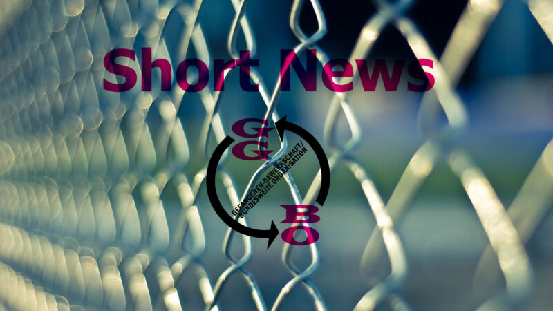 Menschenverachtende Verhältnisse in bayerischer Haftanstalt Bernau – GG/BO verurteilt Vorgehen der Justiz und spricht Betroffenen volle Solidarität aus!