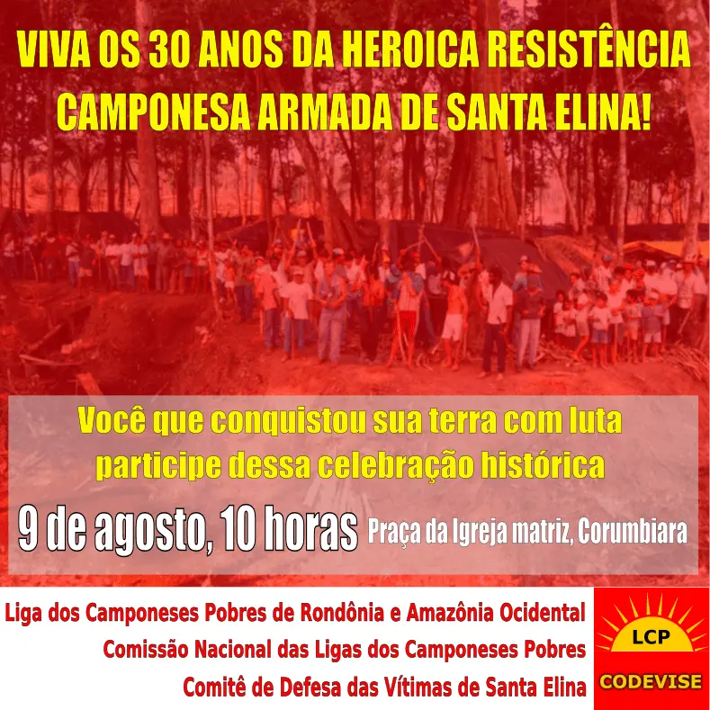 BRAZILIEN: Nehmt an der Demonstration zur Feier des 30. Jahrestags des heldenhaften bewaffneten Widerstands von Santa Elina teil