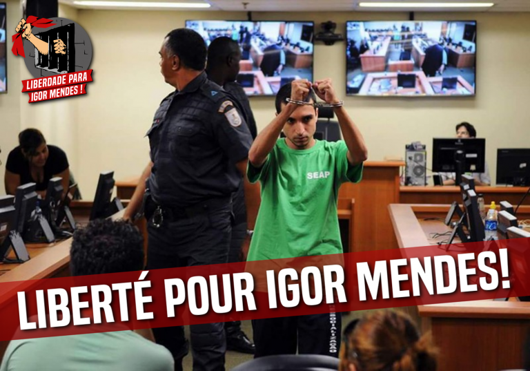 Igor Mendes, son of the Brazilian people, fighter of the international proletariat is not alone