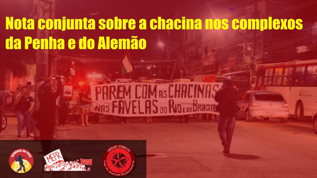 BRASILIEN | Wichtige gemeinsame Erklärung: „Reaktionärer Krieg gegen das Volk erreicht neues Kapitel mit dem größten Polizeimassaker des 21. Jahrhunderts“