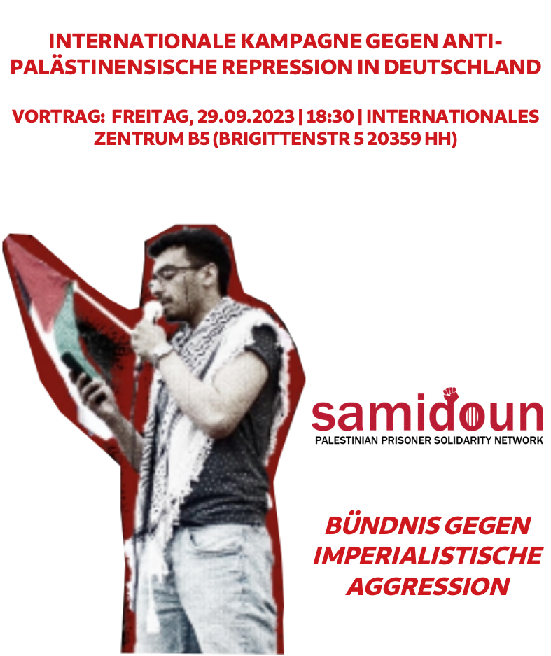 Hamburg: Veranstaltung mit Samidoun anlässlich der internationalen Kampagne gegen anti-palästinensische Repression in Deutschland