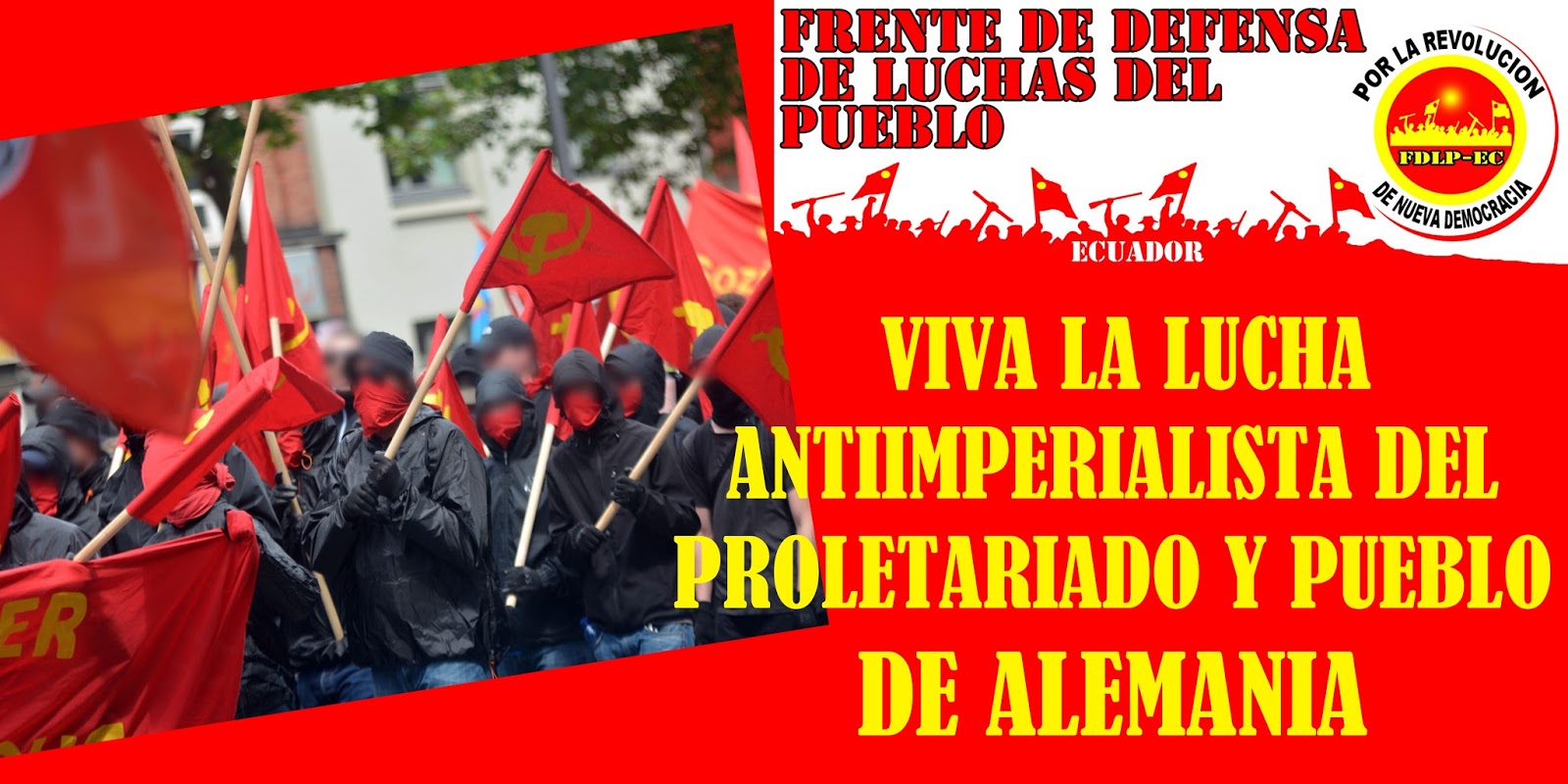 ES LEBE DER ANTIIMPERIALISTISCHE KAMPF DER IN DEUTSCHLAND GEFÜHRT WURDE!