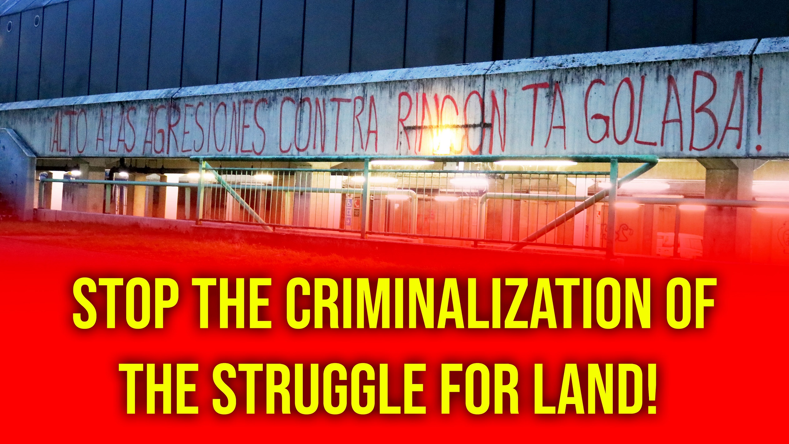 Video: Stop the criminalization of the struggle for land!